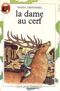 Livrenpoche : La dame au cerf - Wanda Chotomska - Livre