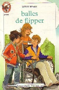 Livrenpoche : Balles de flipper - Betsy Byars - Livre