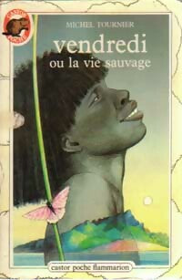 Livrenpoche : Vendredi ou la vie sauvage - Michel Tournier - Livre