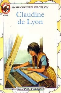 Livrenpoche : Claudine de Lyon - Marie-Christine Helgerson - Livre