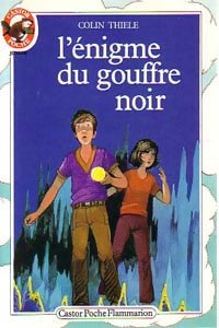 Livrenpoche : L'énigme du gouffre noir - Colin Thiele - Livre