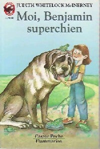 Livrenpoche : Moi, Benjamin Superchien - McInerney Judith Whitelock - Livre
