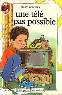 Livrenpoche : Une télé pas possible - Mary Rodgers - Livre