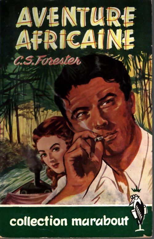 Livrenpoche : Aventure africaine - Cecil Scott Forester - Livre