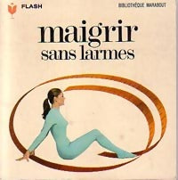 Livrenpoche : Maigrir sans larmes - G.M. Decormelle - Livre