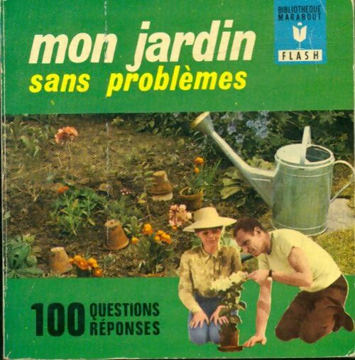 Livrenpoche : Mon jardin sans problèmes - Inconnu - Livre