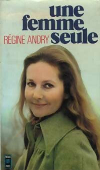 Livrenpoche : Une femme seule Tome I - Régine Andry - Livre