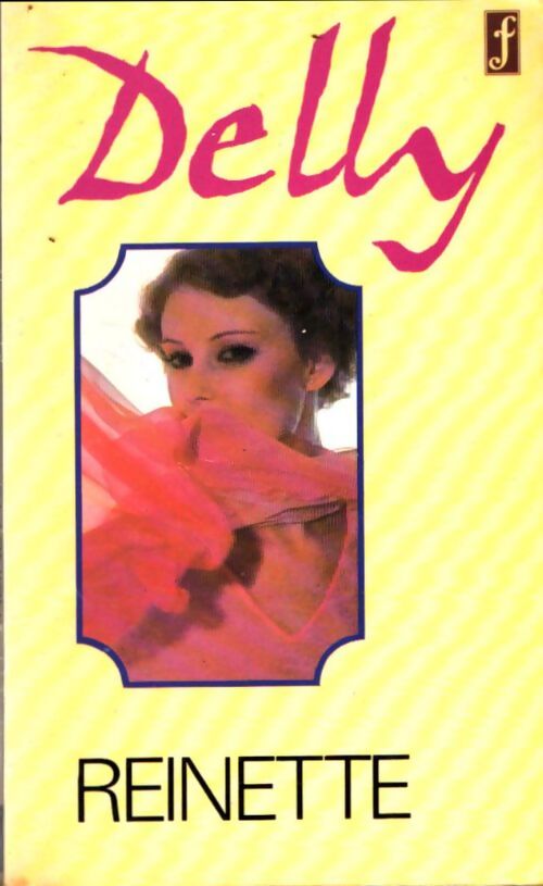 Livrenpoche : Reinette - Delly - Livre