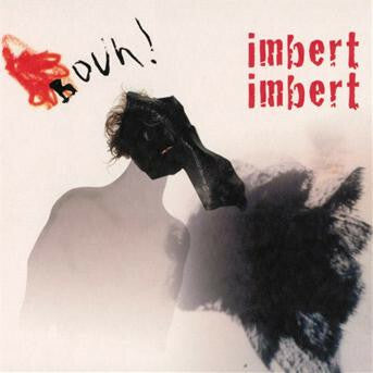 Livrenpoche : Imbert Imbert - Bouh! - Imbert Imbert - CD