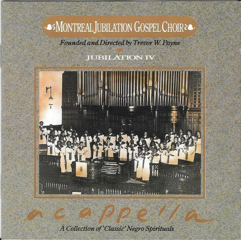 Livrenpoche : Montreal Jubilation Gospel Choir - Jubilation IV - A Cappella - Montreal Jubilation Gospel Choir - CD