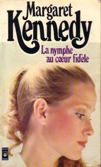 La nymphe au coeur fidèle - Margaret Kennedy - Livre