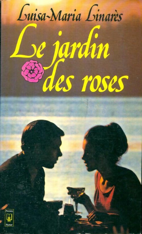 Livrenpoche : Le jardin des roses - Luisa-Maria Linarès - Livre