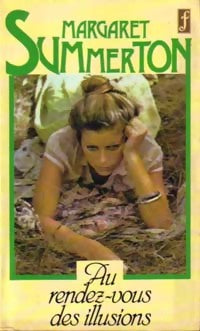 Livrenpoche : Au rendez-vous des illiusions - Margaret Summerton - Livre