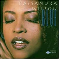 Livrenpoche : Cassandra Wilson - Blue Light 'Til Dawn - Cassandra Wilson - CD