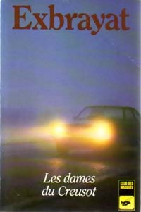 Livrenpoche : Les dames du Creusot - Charles Exbrayat - Livre