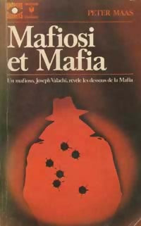 Mafiosi et mafia - Peter Maas - Livre