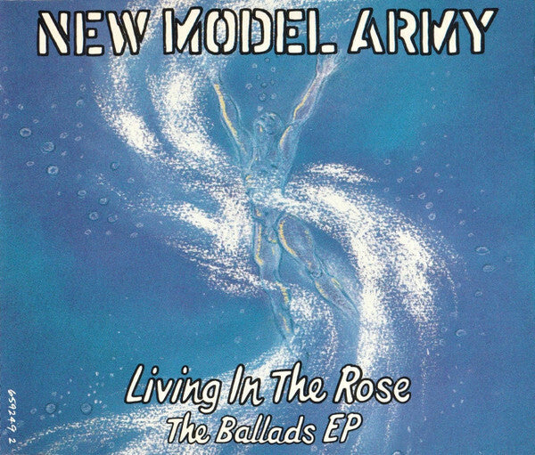 Livrenpoche : New Model Army - Living In The Rose - The Ballads EP - New Model Army - CD