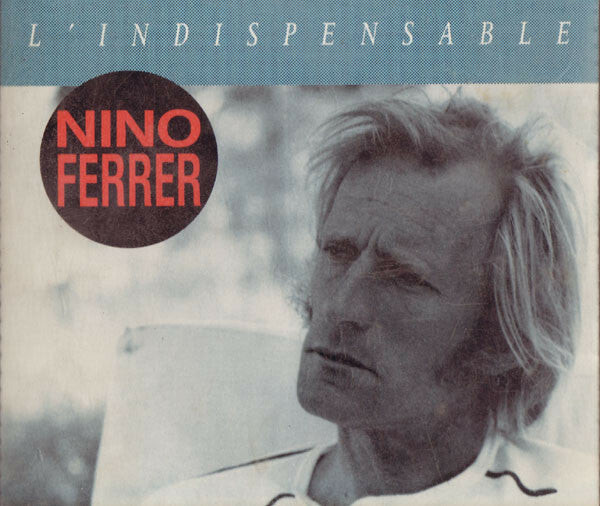 Livrenpoche : Nino Ferrer - L'Indispensable - Nino Ferrer - CD