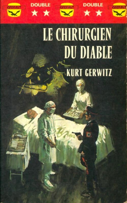Livrenpoche : Le chirurgien du diable - Kurt Gerwitz - Livre