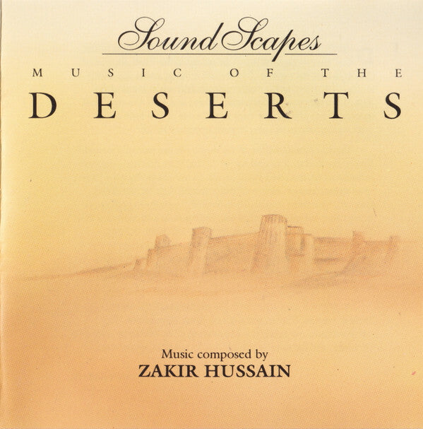Livrenpoche : Zakir Hussain - Music Of The Deserts - Zakir Hussain - CD