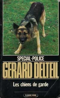 Livrenpoche : Les chiens de garde - Gérard Delteil - Livre