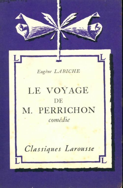 Livrenpoche : Le voyage de monsieur Perrichon - Eugène Labiche - Livre