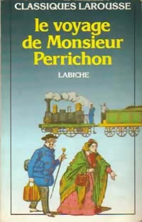 Livrenpoche : Le voyage de monsieur Perrichon - Eugène Labiche - Livre