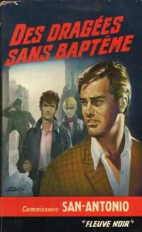 Livrenpoche : Des dragées sans baptême - San-Antonio - Livre