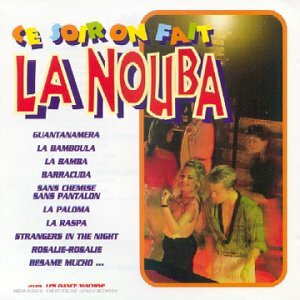 Livrenpoche : Ce Soir on Fait La Nouba - Les Dance Machine - CD