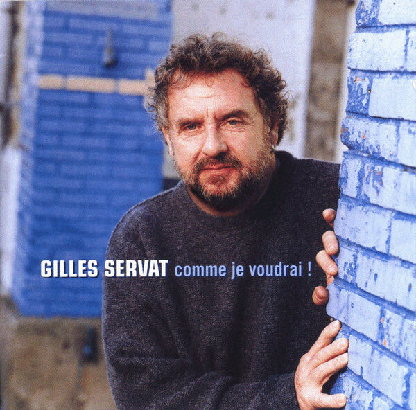 Livrenpoche : Gilles Servat - Comme Je Voudrai ! - Gilles Servat - CD