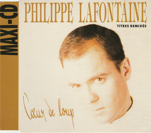 Livrenpoche : Philippe Lafontaine - C?ur De Loup (Titres Remixés) - Philippe Lafontaine - CD