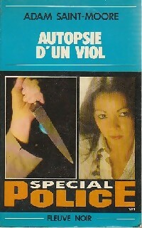 Livrenpoche : Autopsie d'un viol - Adam Saint-Moore - Livre