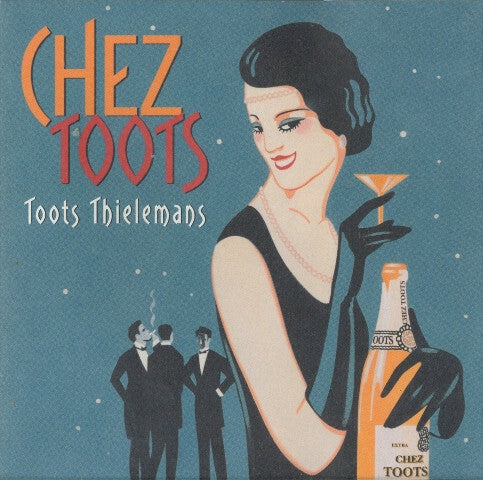 Livrenpoche : Toots Thielemans - Chez Toots - Toots Thielemans - CD