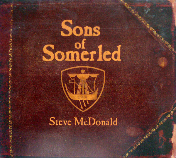 Livrenpoche : Steve McDonald - Sons Of Somerled - Steve McDonald - CD