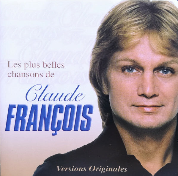 Livrenpoche : Claude François - Les Plus Belles Chansons  - Claude François - CD