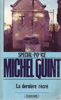 Livrenpoche : La dernière récré - Michel Quint - Livre