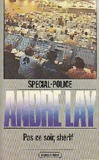 Livrenpoche : Pas ce soir, shérif - André Lay - Livre