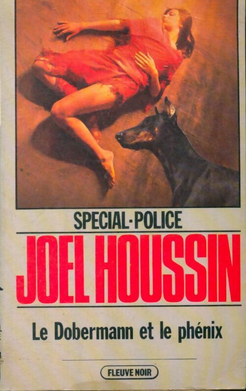 Livrenpoche : Le Dobermann et le phénix - Joël Houssin - Livre