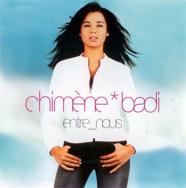 Livrenpoche : Chimène Badi - Entre Nous - Chimène Badi - CD