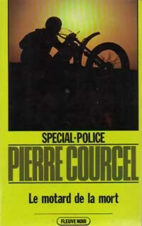 Livrenpoche : Le motard de la mort - Pierre Courcel - Livre