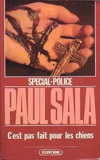 C'est pas fait pour les chiens - Paul Sala - Livre