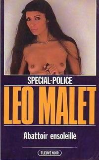 Abattoir ensoleillé - Léo Malet -  Spécial-Police - Livre