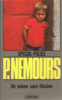 Livrenpoche : Un môme sans illusion - Pierre Nemours - Livre