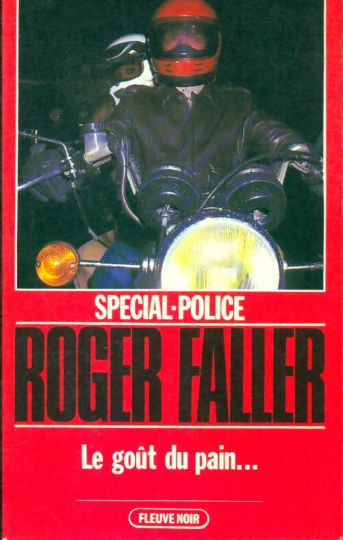 Livrenpoche : Le goût du pain... - Roger Faller - Livre