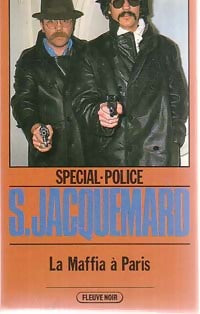 La mafia à Paris - Serge Jacquemard - Livre