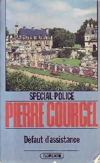 Défaut d'assistance - Pierre Courcel - Livre