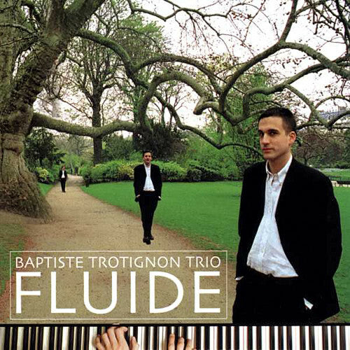 Livrenpoche : Baptiste Trotignon Trio - Fluide - Baptiste Trotignon Trio - CD