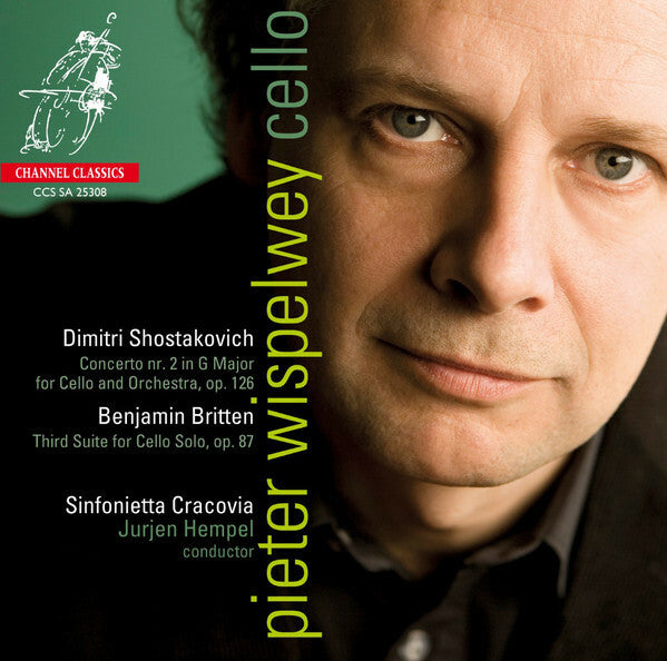Livrenpoche : Pieter Wispelwey, Dimitri Shostakovich*, Benjamin Britten, Sinfonietta Cracovia - Shostakovich | Britten - Pieter Wispelwey, Benjamin Britten, Dimítri Shostakovich, Sinfonietta Cracovia - CD