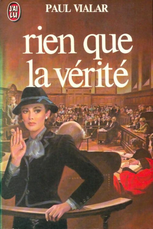 Livrenpoche : Rien que la vérité - Paul Vialar - Livre