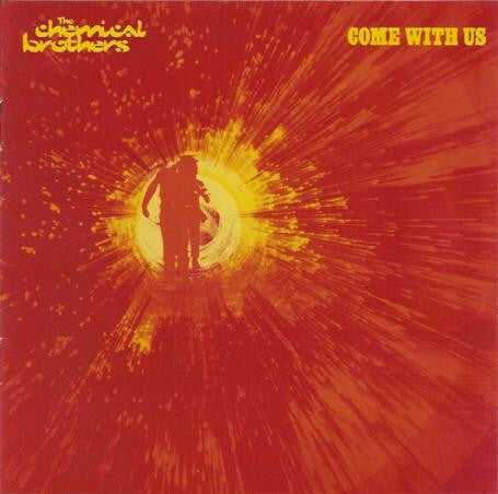 Livrenpoche : The Chemical Brothers - Come With Us - The Chemical Brothers - CD